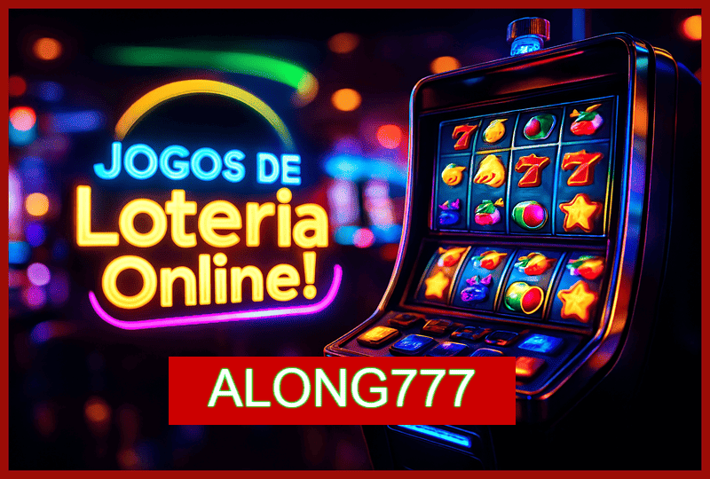 ALONG777 Loteria com Mega-Sena e outras modalidades